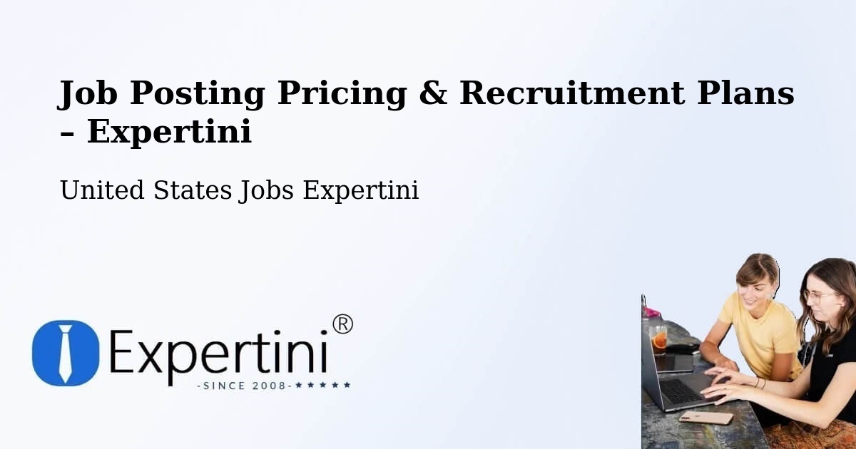 Job Posting Pricing & Recruitment Plans – Ferry Pass - Ferry Pass, United States Jobs Expertini